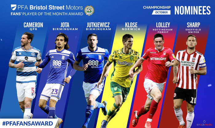 PFA Bristol Street Motors Fans' Player of the Month Award nominees for the Championship in October featuring football players Cameron from QPR, Jota and Jutkiewicz from Birmingham, Klose from Norwich, Lolley from Nottingham Forest, and Sharp from Sheffield United, with respective team kits and sponsors visible. Branded with #PFAFANSAWARD and logos.